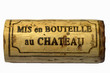 bouchon - mis en bouteille au château
