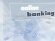 OnlineBanking, Geld im Hintergrund
