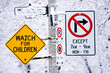 SIGNAL : WATCH FOR CHILDREN SIGNAL : WATCH FOR CHILDREN