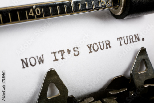 Photo: now it's your turn now it's your turn