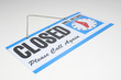 Sign reading Closed and Will Return