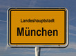 Foto: Ortseingangsschild Landeshauptstadt München Ortseingangsschild Landeshauptstadt München