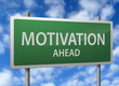 Roadside Signpost - Motivation Ahead