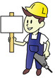 Builder man with Sign & Drill - Vector Illustration Cartoon