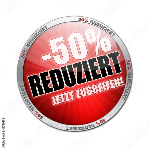 50 prozent reduziert
