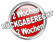 2 Wochen Rückgaberecht