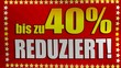 40% Reduziert