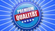 Premium Qualität