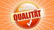 geprüfte Qualität