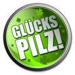 Glückspilz! Button