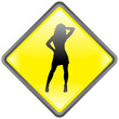 Panneau "Femme Sexy" -- "Sexy Woman" Signpost