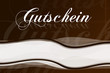 Geschenk-Gutschein in der Trendfarbe Braun