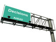 Isolated Decisions Highway Sign