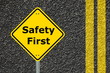 safety first