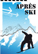 Vektor: Apres Ski Snowboard Party Mountain Apres Ski Snowboard Party Mountain