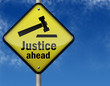 Traffic Sign "Justice Ahead"