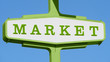 Classic fifties Market Sign