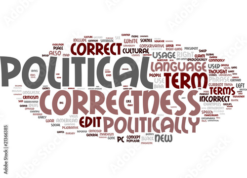 Illustration: Politically correct Politically correct