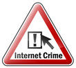 Warning Sign "Internet Crime"