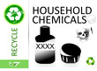 Please recycle household chemicals Please recycle household chemicals