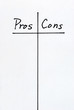 A list of Pros and Cons arguments