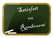 Satisfait ou Remboursé