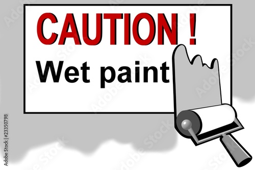 Illustration: Caution - wet paint warning sign Caution - wet paint warning sign
