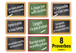 Ardoises x 8 Proverbes