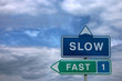 Fast/slow road sign