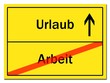 arbeit urlaub