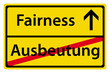 Fairness statt Ausbeutung