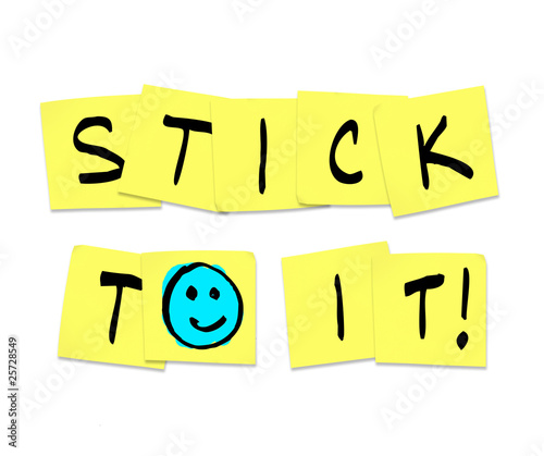 Photo: Stick To It - Words on Yellow Sticky Notes Stick To It - Words on Yellow Sticky Notes