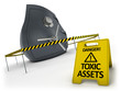 Toxic assets concept