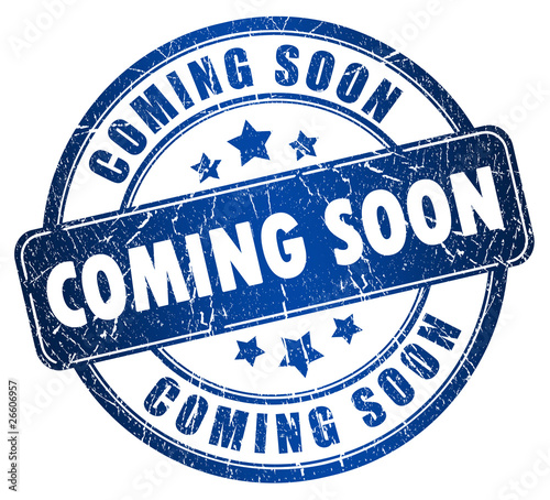 Illustration: Coming soon stamp Coming soon stamp
