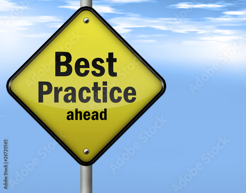 Illustration: Yellow Road Sign "Best Practice ahead" Yellow Road Sign "Best Practice ahead"