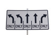Highway direction sign, left turn, right turn, straight only