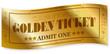Golden ticket
