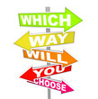 Questions on Arrow SIgns - Which Way Will You Choose?