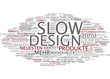 Slow Design