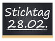 Stichtag 28.02.