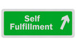 Photo realistic 'path to self fulfillment' sign, isolated