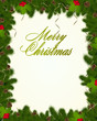 Christmas frame with fir branches and holly berries