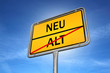 Neu Alt