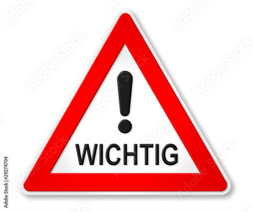 Foto: Wichtig-Schild 3D Wichtig-Schild 3D
