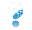 Bubbles and Water Isolated Alphabet Question Mark bis ?