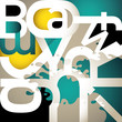 Conceptual abstract background with typography.