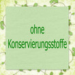 schild, plakat: versprechen,ohne konservierungsstoffe