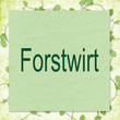 schild, begriff: forstwirt
