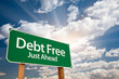Debt Free Green Road Sign and Clouds