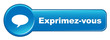 Bouton Web EXPRIMEZ-VOUS (réagir opinions avis voter commenter)